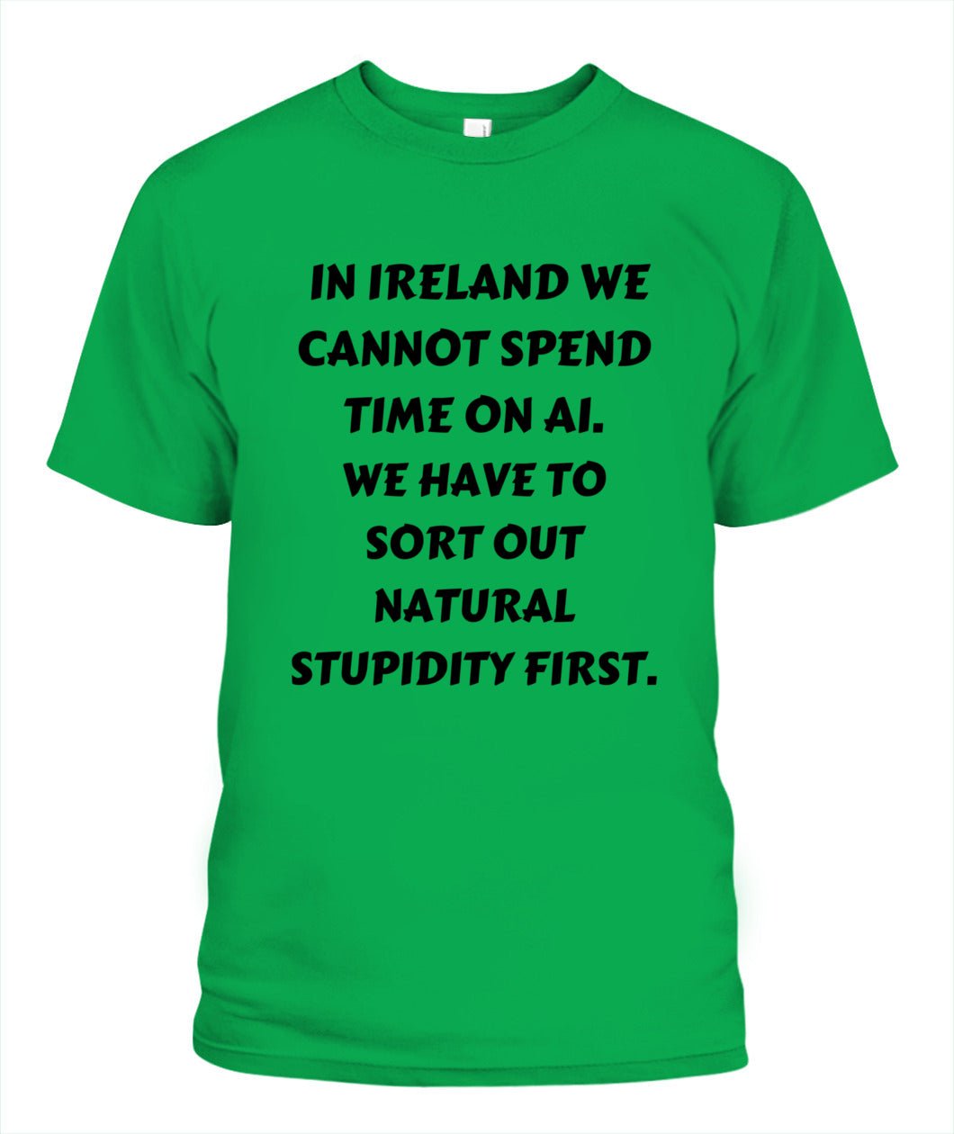 Funny St Patricks Day Unisex T-Shirt | Gildan 5000 - Gilded Age Store