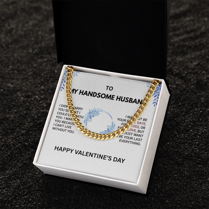 TO MY HANDSOME HUSBAND - Men’s Cuban Link Chain – Bold & Romantic Gift for My Handsome Man - Gilded Age Store