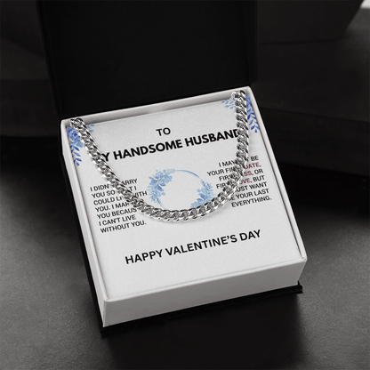 TO MY HANDSOME HUSBAND - Men’s Cuban Link Chain – Bold & Romantic Gift for My Handsome Man - Gilded Age Store
