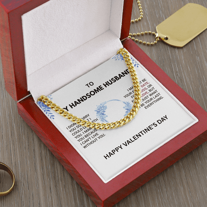 TO MY HANDSOME HUSBAND - Men’s Cuban Link Chain – Bold & Romantic Gift for My Handsome Man - Gilded Age Store