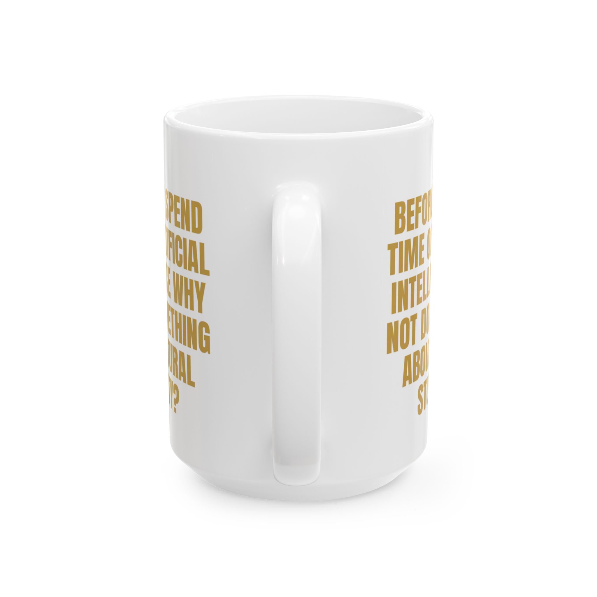 Artificial Intelligence, Natural Stupidity – Sarcastic Mug - Image 6