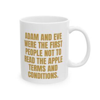 Adam And Eve Terms And Conditions – Novelty Coffee Mug