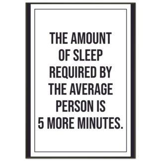 Funny Wall Art - 5 More Minutes Of Sleep