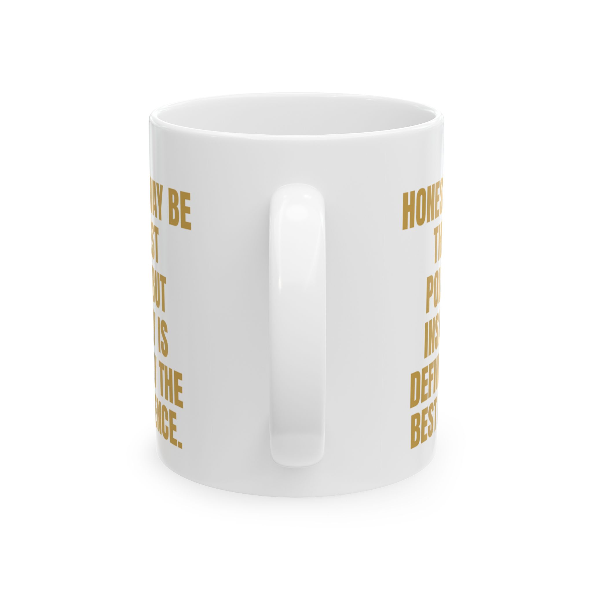 Honesty Best Policy, Insanity Defence – Sarcastic Coffee Mug - Image 3